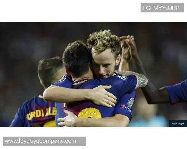 拉基蒂奇称梅西是冷静领袖小动作对球队意义重大