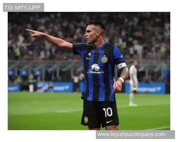 劳塔罗展望意甲争冠决战齐沃早餐时亲密互动国米全队